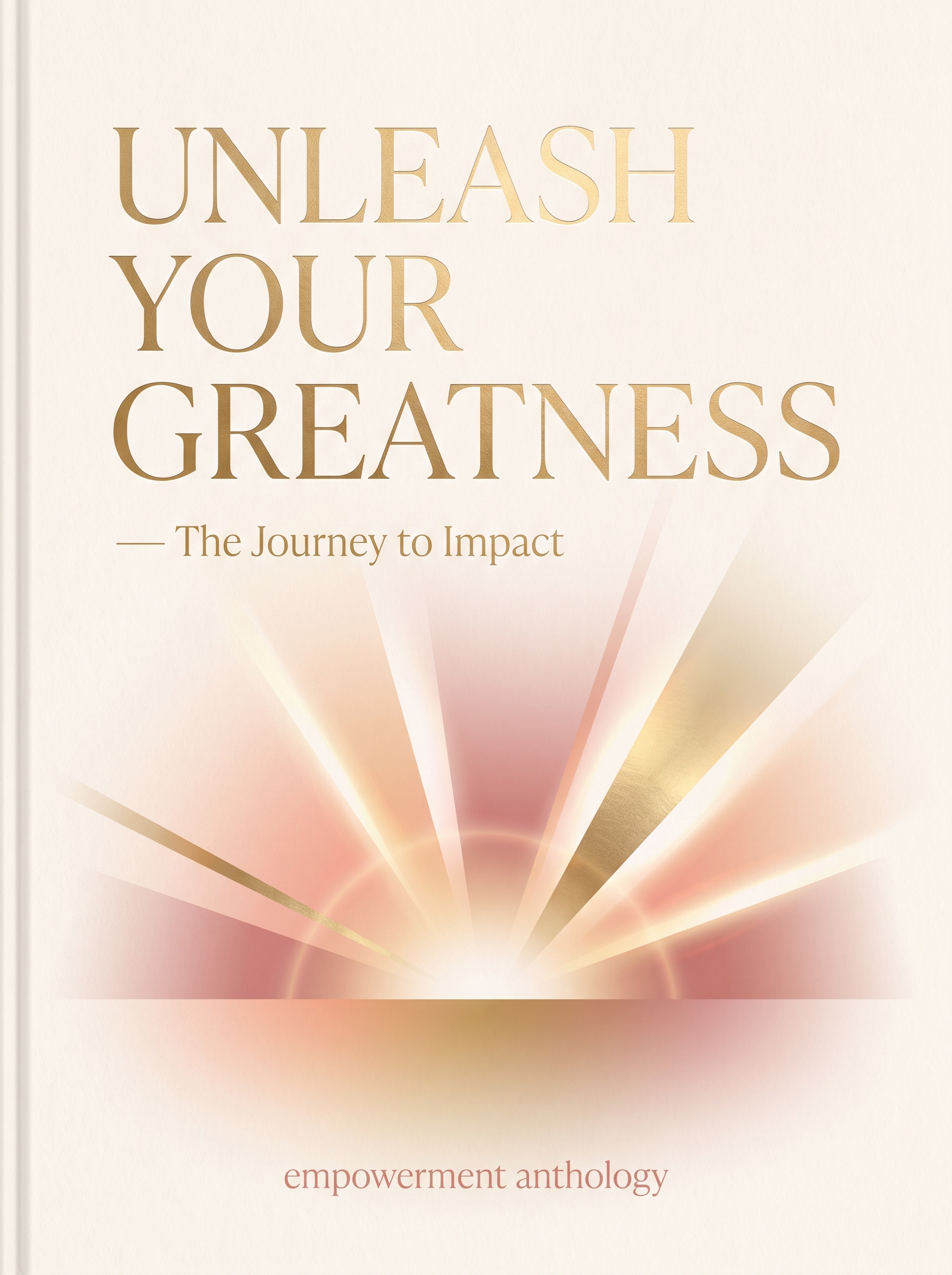 Unleash Your Greatness book cover
